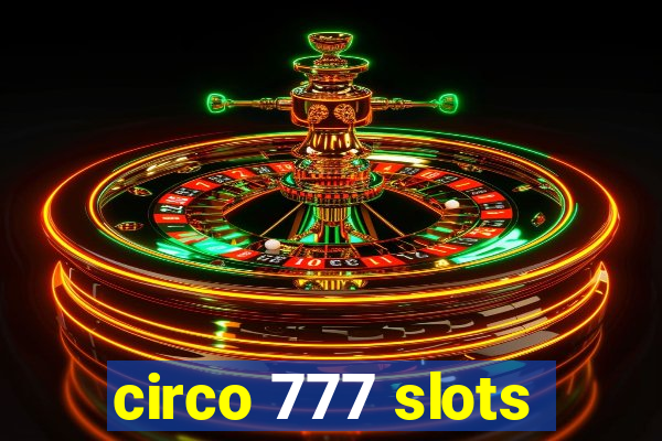 circo 777 slots